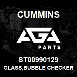 ST00990129 Cummins GLASS,BUBBLE CHECKER | AGA Parts