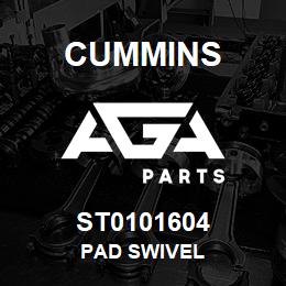 ST0101604 Cummins PAD SWIVEL | AGA Parts