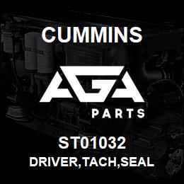 ST01032 Cummins DRIVER,TACH,SEAL | AGA Parts