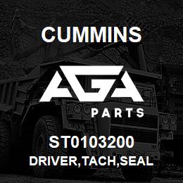 ST0103200 Cummins DRIVER,TACH,SEAL | AGA Parts