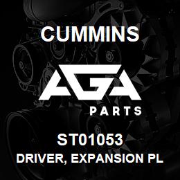 ST01053 Cummins DRIVER, EXPANSION PLUG | AGA Parts