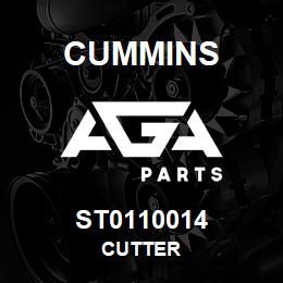 ST0110014 Cummins CUTTER | AGA Parts