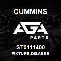 ST0111400 Cummins FIXTURE,DISASSE | AGA Parts