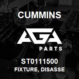 ST0111500 Cummins FIXTURE, DISASSE | AGA Parts