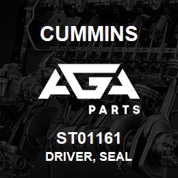 ST01161 Cummins DRIVER, SEAL | AGA Parts