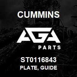 ST0116843 Cummins PLATE, GUIDE | AGA Parts