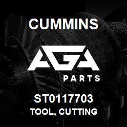 ST0117703 Cummins TOOL, CUTTING | AGA Parts