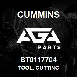 ST0117704 Cummins TOOL, CUTTING | AGA Parts