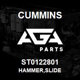 ST0122801 Cummins HAMMER,SLIDE | AGA Parts