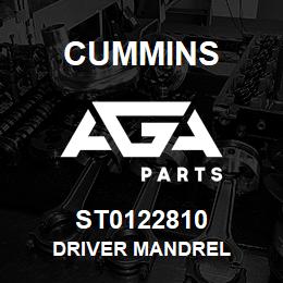 ST0122810 Cummins DRIVER MANDREL | AGA Parts