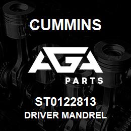 ST0122813 Cummins DRIVER MANDREL | AGA Parts