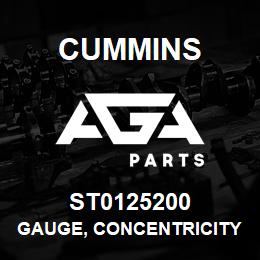 ST0125200 Cummins GAUGE, CONCENTRICITY | AGA Parts