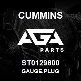 ST0129600 Cummins GAUGE,PLUG | AGA Parts