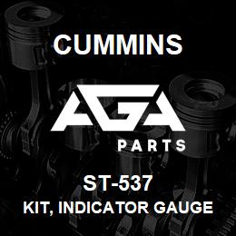 ST-537 Cummins KIT, INDICATOR GAUGE | AGA Parts