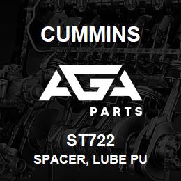 ST722 Cummins SPACER, LUBE PU | AGA Parts