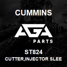 ST824 Cummins CUTTER,INJECTOR SLEEVE | AGA Parts
