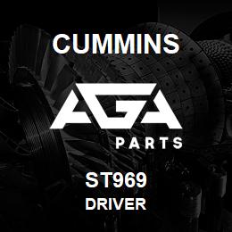 ST969 Cummins Driver | AGA Parts