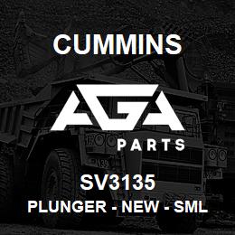 SV3135 Cummins Plunger - New - Sml V - 0.3135 | AGA Parts