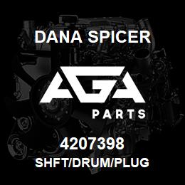 4207398 Dana SHFT/DRUM/PLUG | AGA Parts