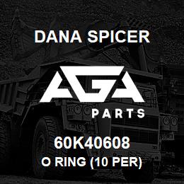 60K40608 Dana O RING (10 PER) | AGA Parts