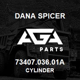 73407.036.01A Dana CYLINDER | AGA Parts