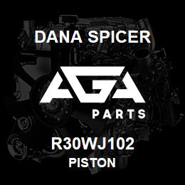R30WJ102 Dana PISTON | AGA Parts