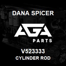 V523333 Dana CYLINDER ROD | AGA Parts