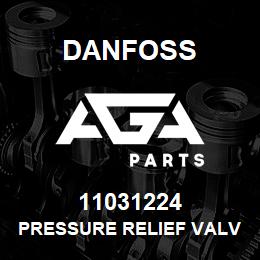 11031224 Danfoss PRESSURE RELIEF VALVE | AGA Parts
