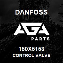 150X5153 Danfoss CONTROL VALVE | AGA Parts