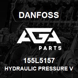 155L5157 Danfoss HYDRAULIC PRESSURE VALVE | AGA Parts