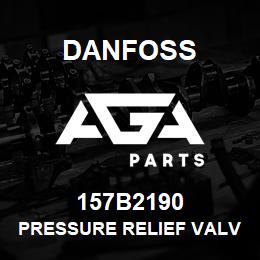 157B2190 Danfoss PRESSURE RELIEF VALVE | AGA Parts