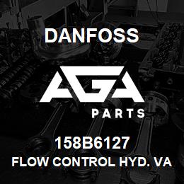 158B6127 Danfoss FLOW CONTROL HYD. VALVE | AGA Parts