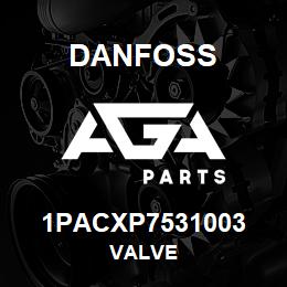 1PACXP7531003 Danfoss VALVE | AGA Parts