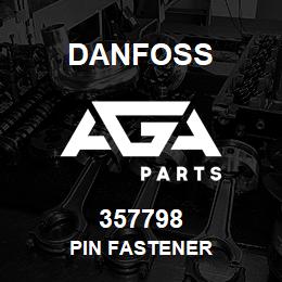 357798 Danfoss PIN FASTENER | AGA Parts