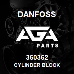 360362 Danfoss CYLINDER BLOCK | AGA Parts