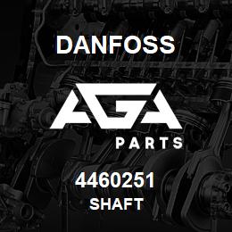 4460251 Danfoss SHAFT | AGA Parts