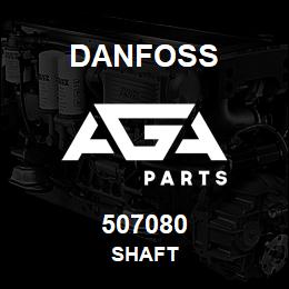 507080 Danfoss SHAFT | AGA Parts