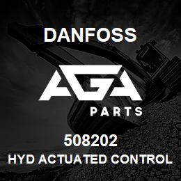 508202 Danfoss HYD ACTUATED CONTROL VALVE | AGA Parts