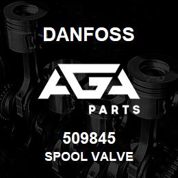 509845 Danfoss SPOOL VALVE | AGA Parts