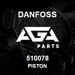 510078 Danfoss PISTON | AGA Parts