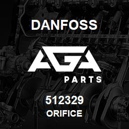 512329 Danfoss ORIFICE | AGA Parts