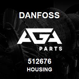 512676 Danfoss HOUSING | AGA Parts