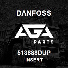 513888DUP Danfoss INSERT | AGA Parts