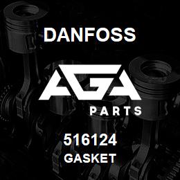 516124 Danfoss GASKET | AGA Parts