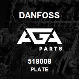 518008 Danfoss PLATE | AGA Parts