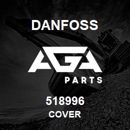 518996 Danfoss COVER | AGA Parts