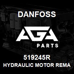 519245R Danfoss HYDRAULIC MOTOR REMAN | AGA Parts