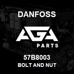 57B8003 Danfoss BOLT AND NUT | AGA Parts