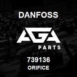 739136 Danfoss ORIFICE | AGA Parts