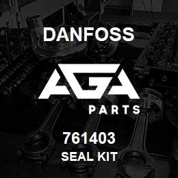 761403 Danfoss SEAL KIT | AGA Parts